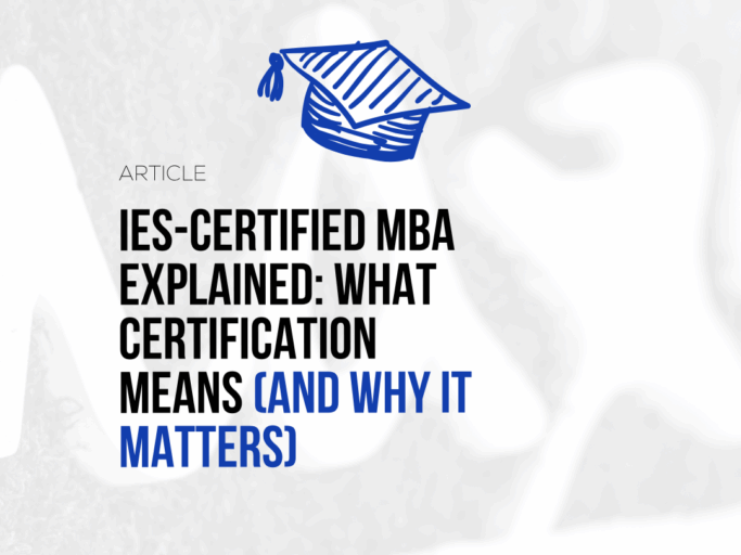 IES-Certified MBA Explained: What Certification Means (and Why It Matters)