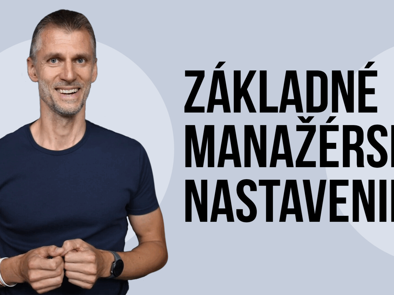 Zakladne manazerske nastavenie