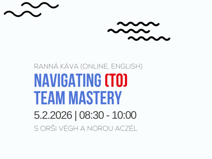Navigating (To) Team Mastery (v angličtine)